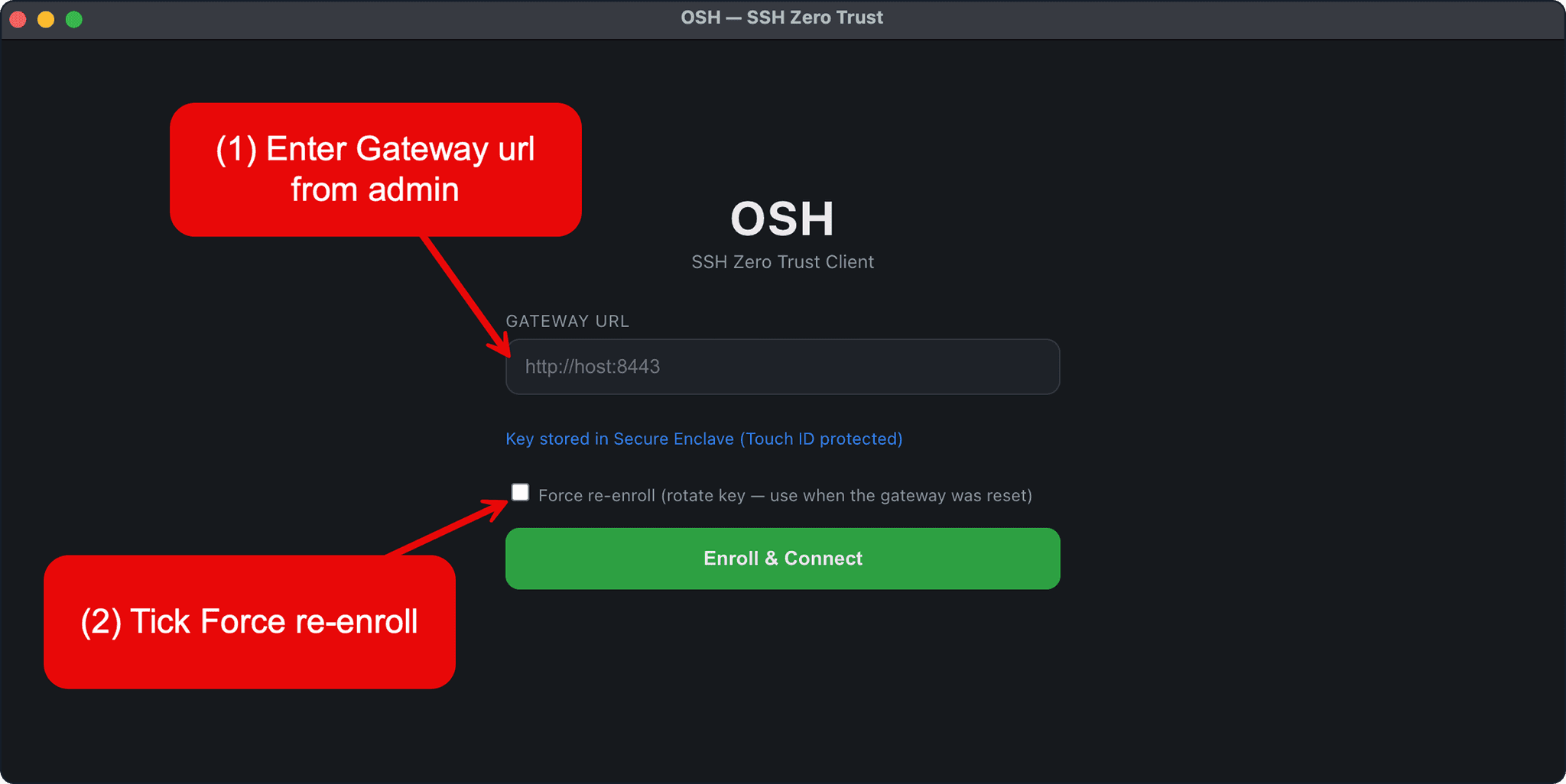 OSH Client enrollment page highlighting the Gateway URL field and Force re-enroll checkbox